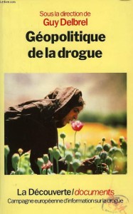 livre-delbrel-geopolitique-drogues