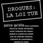 drogues la loi tue politique